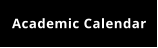 Academic Calendar